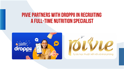Pivie Partners with Droppii in recruiting a Full-Time Nutrition Specialist