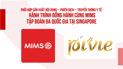 Hoạt động phiên dịch và truyền thông y khoa trong khuôn khổ hợp tác với MIMS - Đối tác từ Singapore