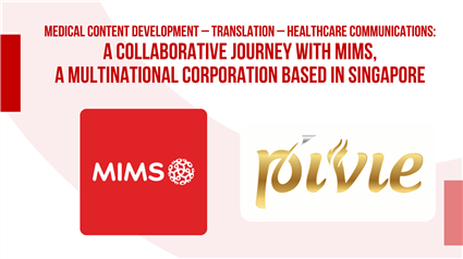 Medical Interpretation and Healthcare Communications in Collaboration with MIMS – A Partner from Singapore