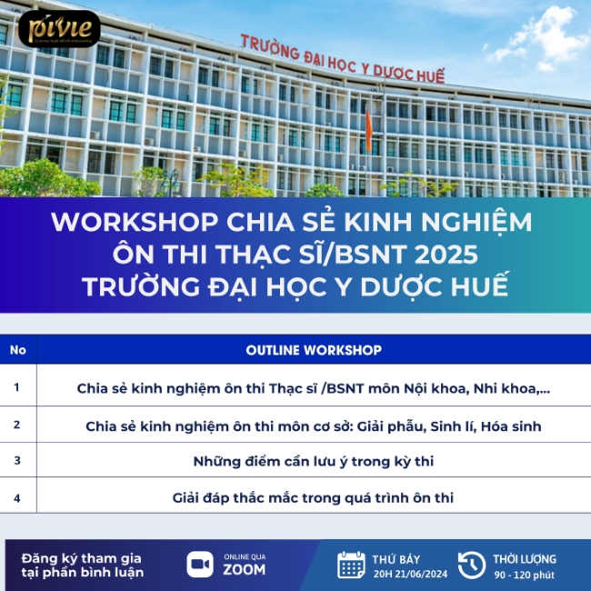 [Pivie - SỰ KIỆN CỘNG ĐỒNG] Workshop Chia Sẻ Kinh Nghiệm Ôn Thi Thạc Sĩ/BSNT 2025 tại Đại học Y Dược Huế